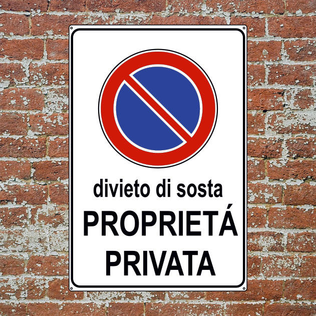 DIVIETO DI SOSTA PROPRIETÀ PRIVATA 400x600 mm