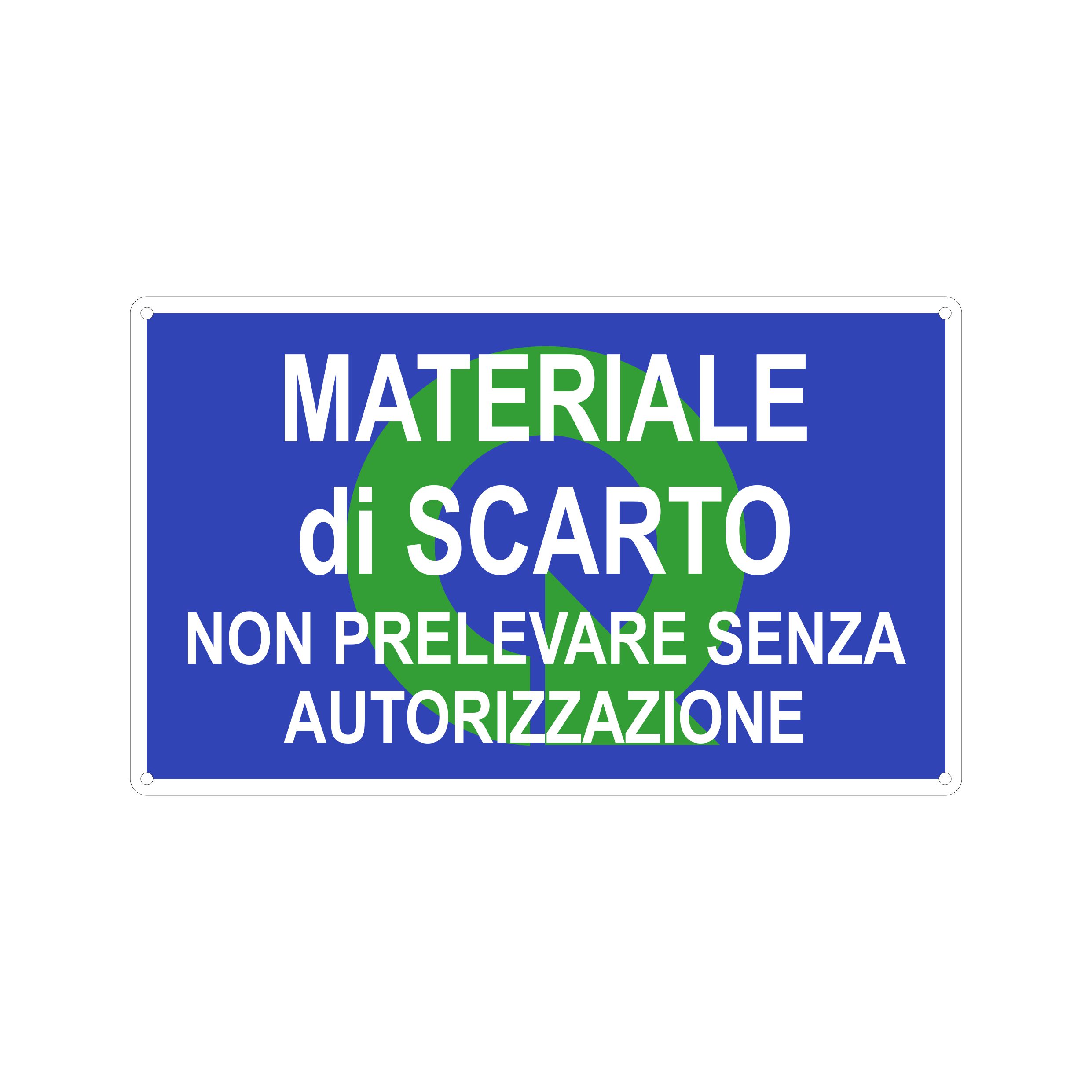 MATERIALE DI SCARTO NON PRELEVARE SENZA AUTORIZZAZIONE - 500x330 mm